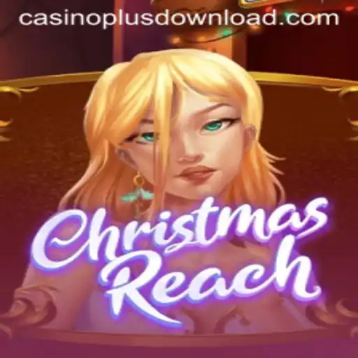 ChristmasReach Game: A Festive Casino Plus Experience Like No Other