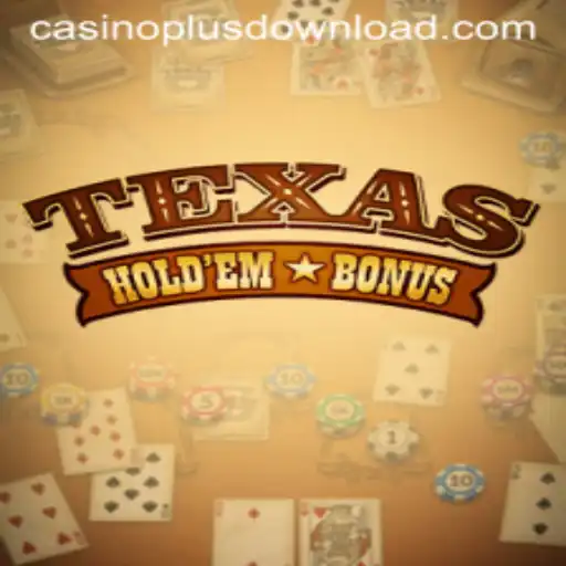 Exploring Texas Holdem Bonus in Casino Plus