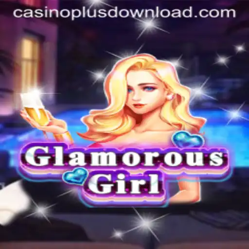Exploring the GlamorousGirl Experience with Casino Plus