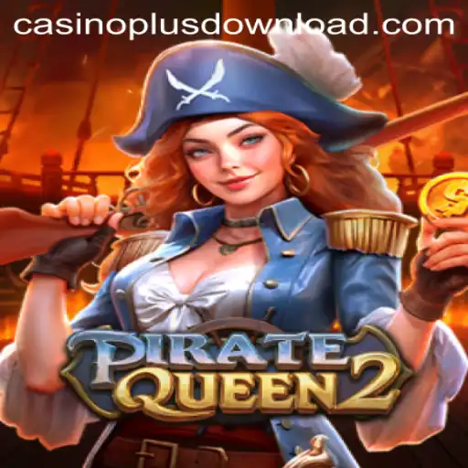Discover the Thrilling World of PirateQueen2 and Casino Plus
