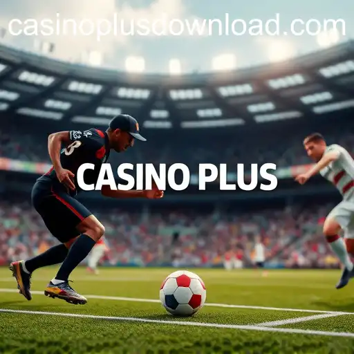 The Intersection of Sports and Casino Plus: An In-Depth Exploration